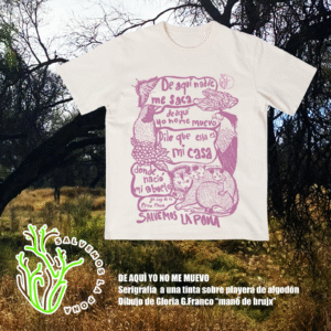Playera blanca 'De aquí yo no me muevo'